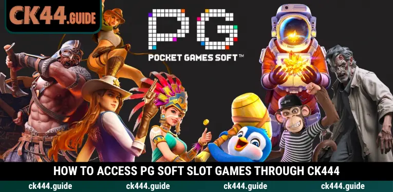 PG Soft at CK444 – Popular Slot Games and Unique Bonus Features 3 Access PG Soft slot games at CK444 with ease