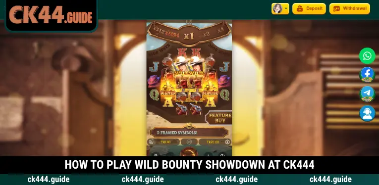 Wild Bounty Showdown at CK444 – The Ultimate Western Bounty Hunt 3 Step-by-step guide to playing Wild Bounty Showdown